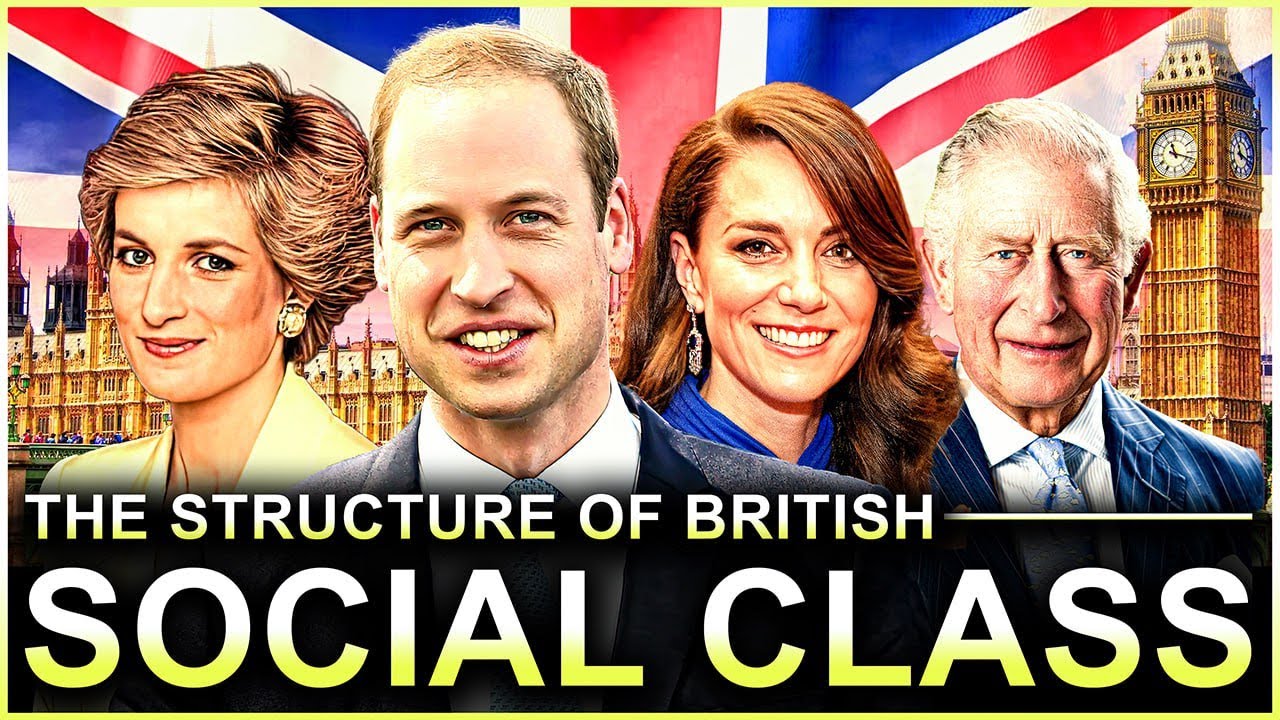 Royalty To Working Class: The British Social Class System, Explained