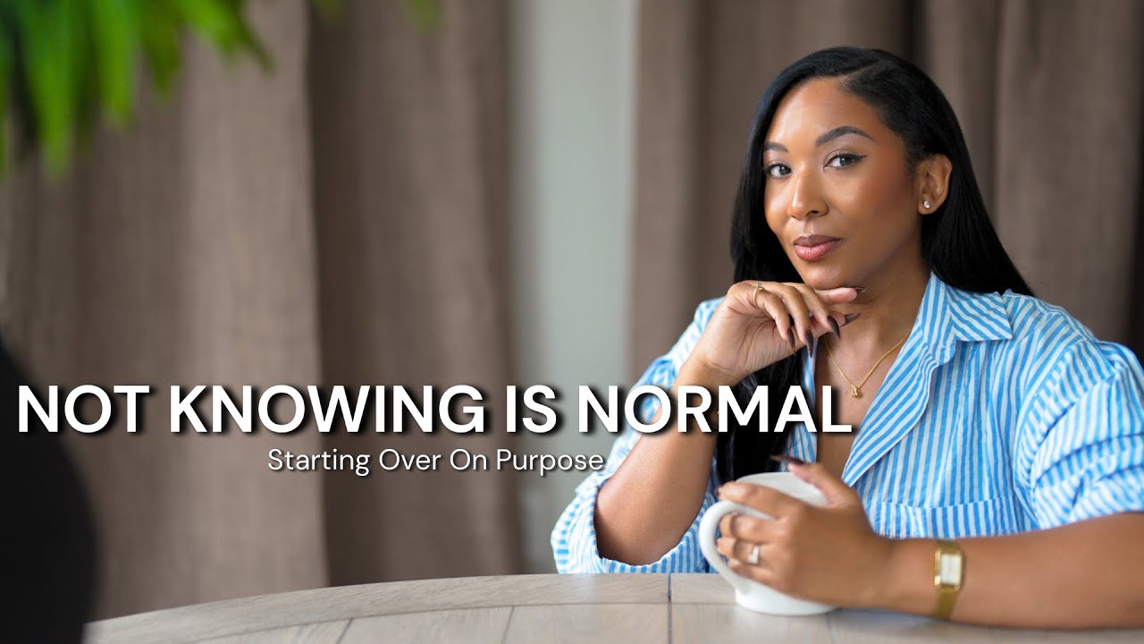 Not Knowing Is Normal (Especially Over 40+)