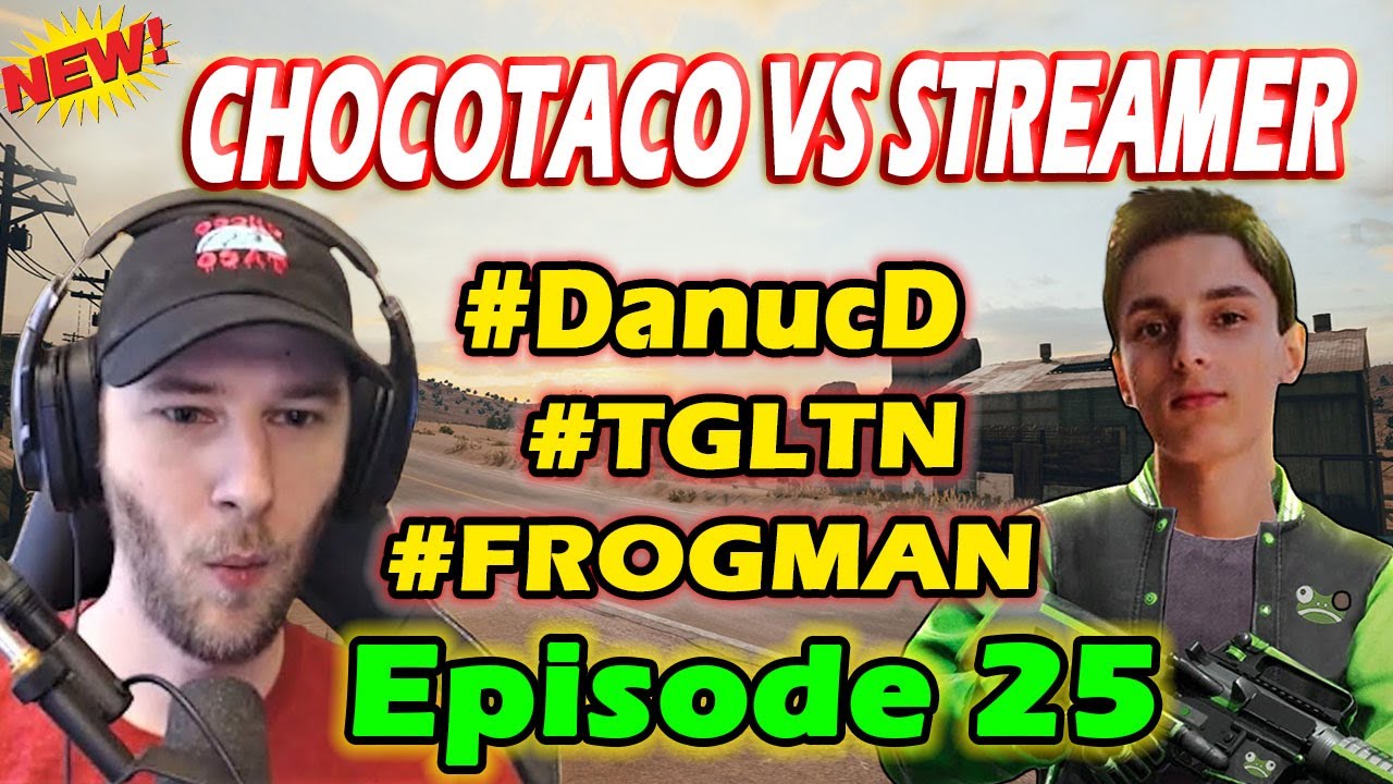 Chocotaco VS Streamers |  Frogman DanucD | TGLTN | PUBG Twitch Stream Highlights | Episode 25