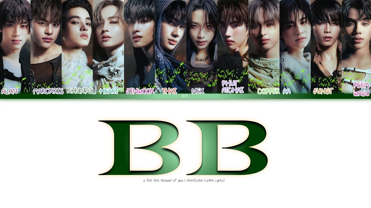 BUS 'BB' BUS because of you i shine(Color Coded Lyrics)
