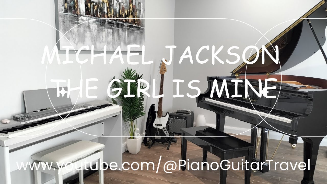 Michael Jackson. The Girl is Mine @Pianoguitartravel