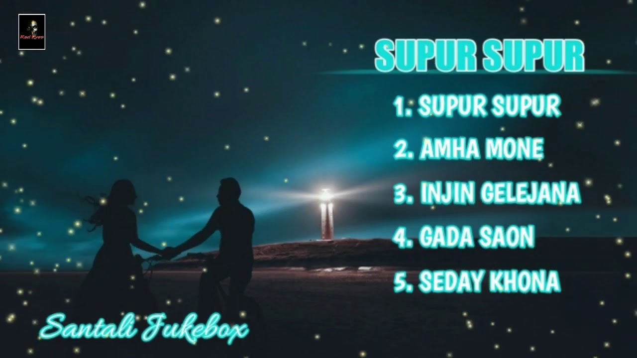 Supur Supur Movie All Songs || Santali Audio Jukebox || Red Eyes Films.