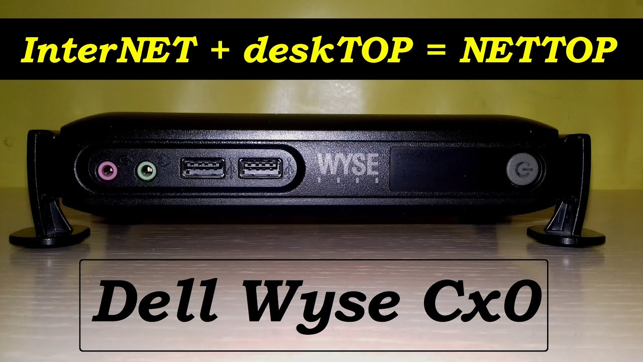 Nettop Dell Wyse Cx0