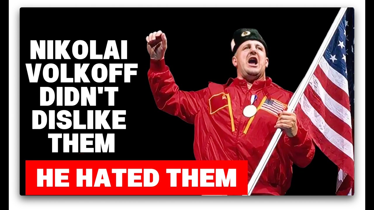 The DARK SIDE of Nikolai Volkoff: He didn't HATE much but he HATED them.