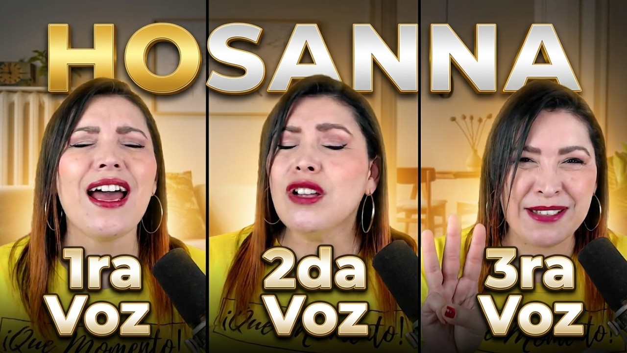 HOSANNA - VOCES (Hillsong Worship) Tutorial armonías