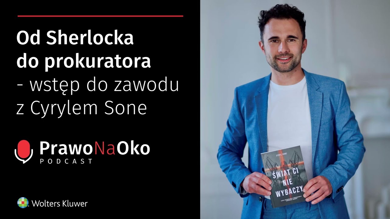 Prawo na Oko #1 | Od Sherlocka do prokuratora - wstęp do zawodu z Cyrylem Sone