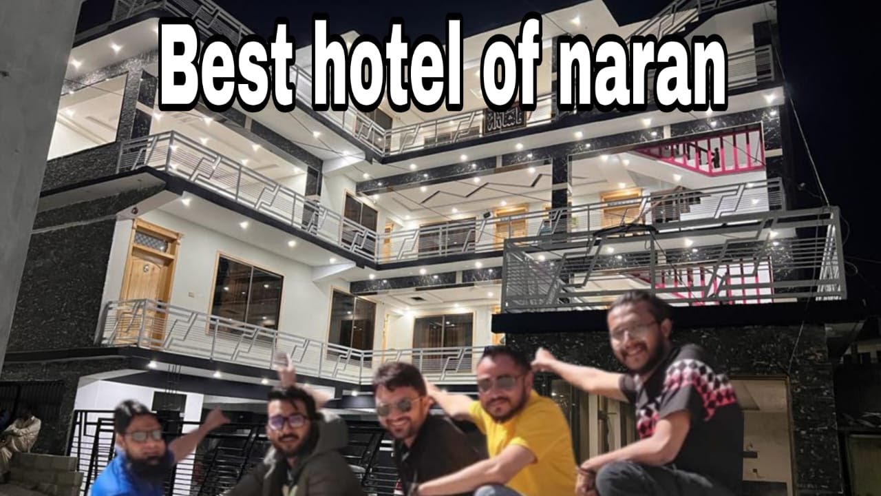 Best hotel of naran | grace hill hotel naran | Naran luxury hotel