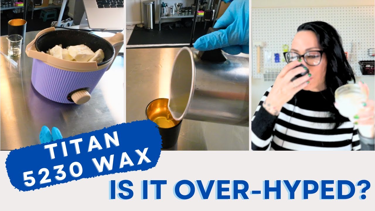 Testing & Reviewing Titan 5230 Wax