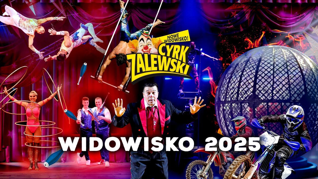 Cyrk Zalewski - Widowisko 2025