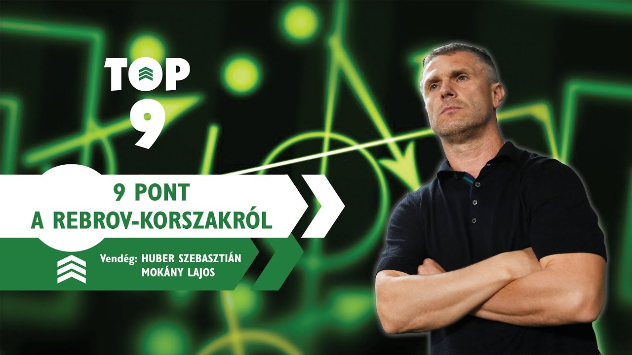 9 pont a Rebrov-korszakról: Miért volt sikeres, és miért távozott? (TOP 9) - 9Tv