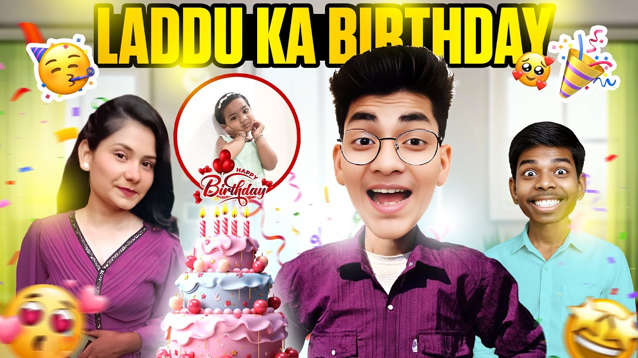 Laddu ki Birthday Party 🥳😍| Full On masti🤣 | Vlogs