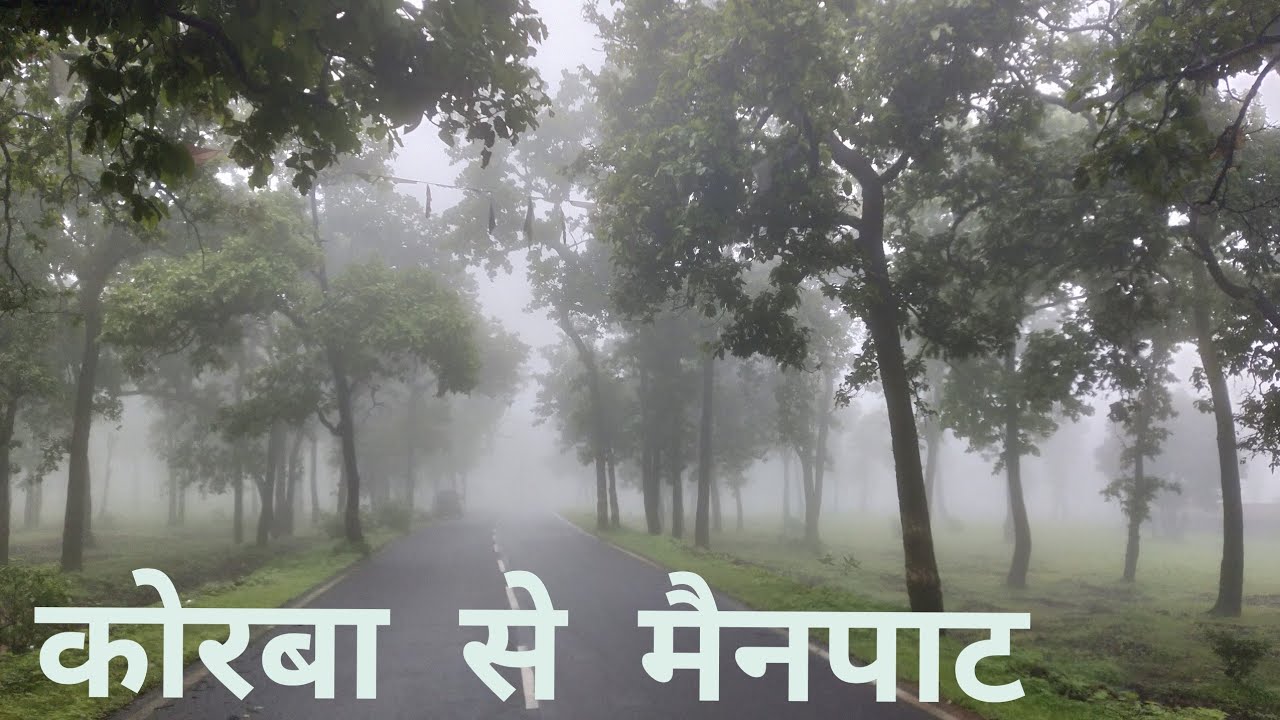 Road trip to Mainpat from Korba during Monsoon