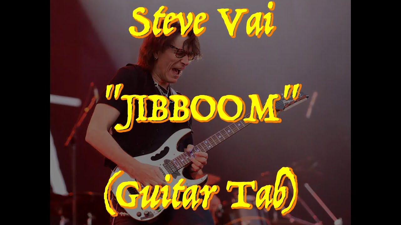 Steve Vai - “Jibboom” - Guitar Tab ♬