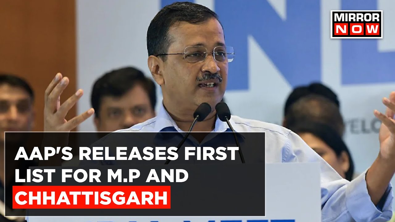 AAP Announces First List Of 10 Candidates For Chhattisgarh, Madhya Pradesh Assembly Polls | Top News
