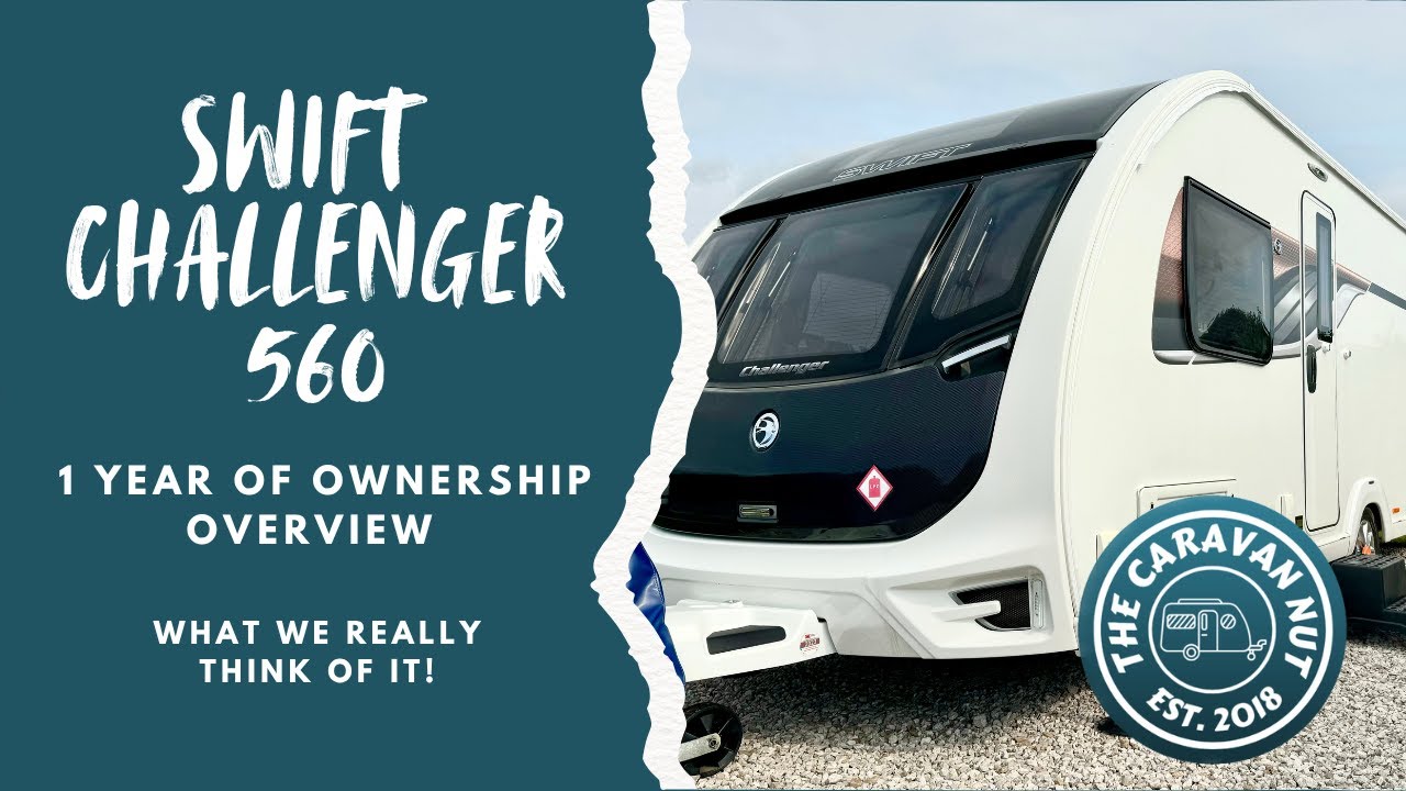Swift Challenger 560 - 1 year of ownership overview