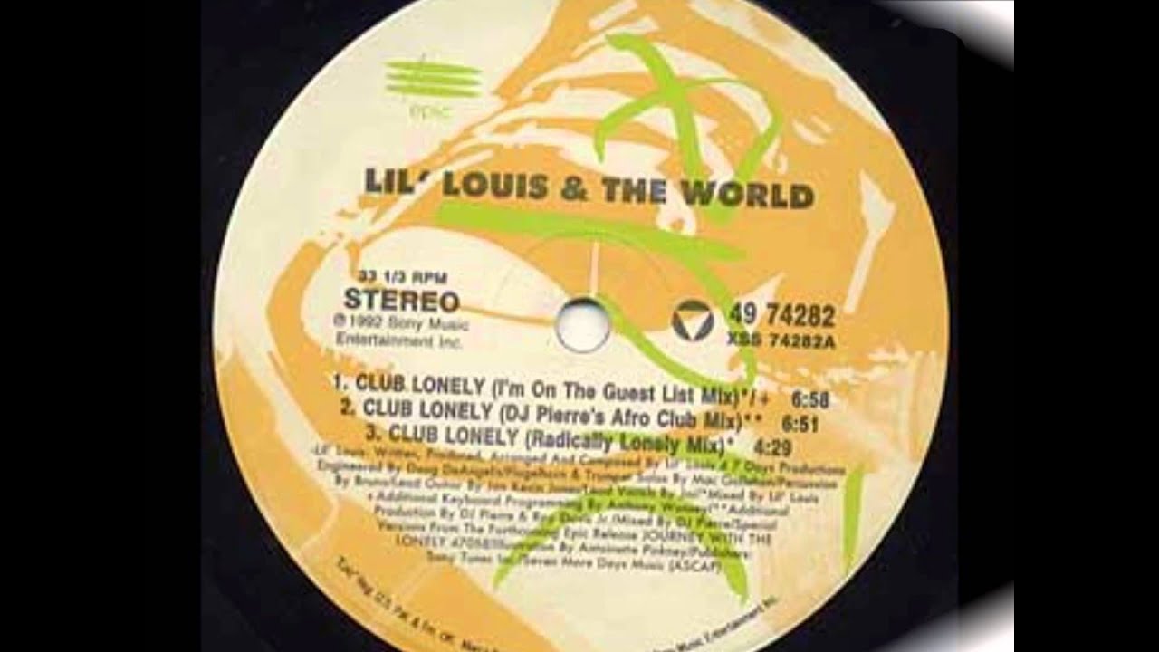 Lil' Louis & The World, Club Lonely (Lonely People) - 1992