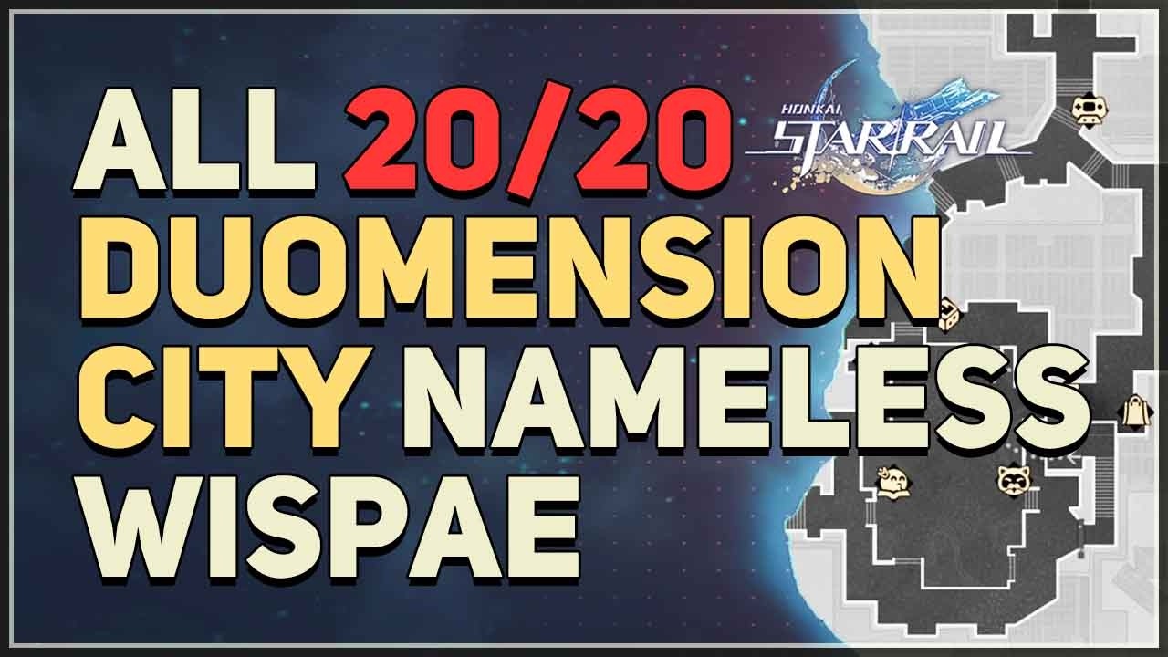 Duomension City All Nameless Wispae Honkai Star Rail