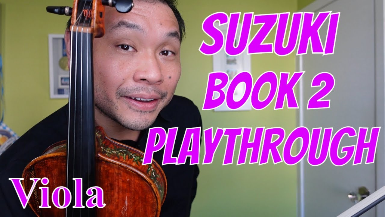 Suzuki Book 2 Playthrough- Viola (#1-12.) Listening and Play Along