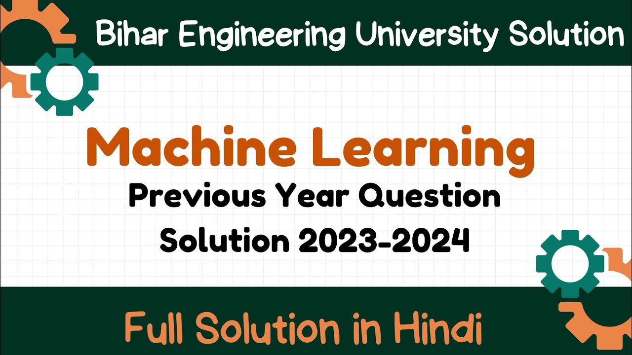 Machine Learning Previous Year Question Solution 2023  #beu  #2023 #2024  #biharengineeringcollege