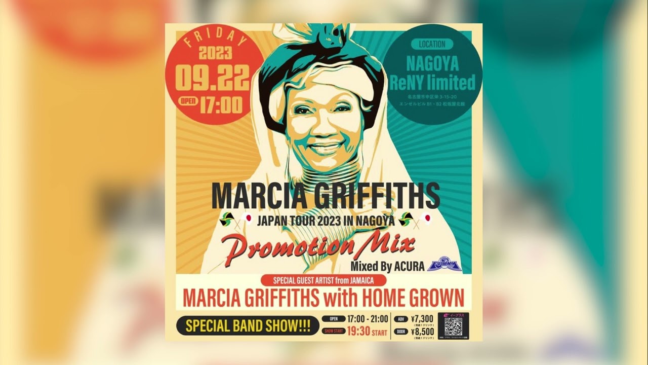 MARCIA GRIFFITHS JAPAN TOUR 2023 IN NAGOYA PROMOTION MIX