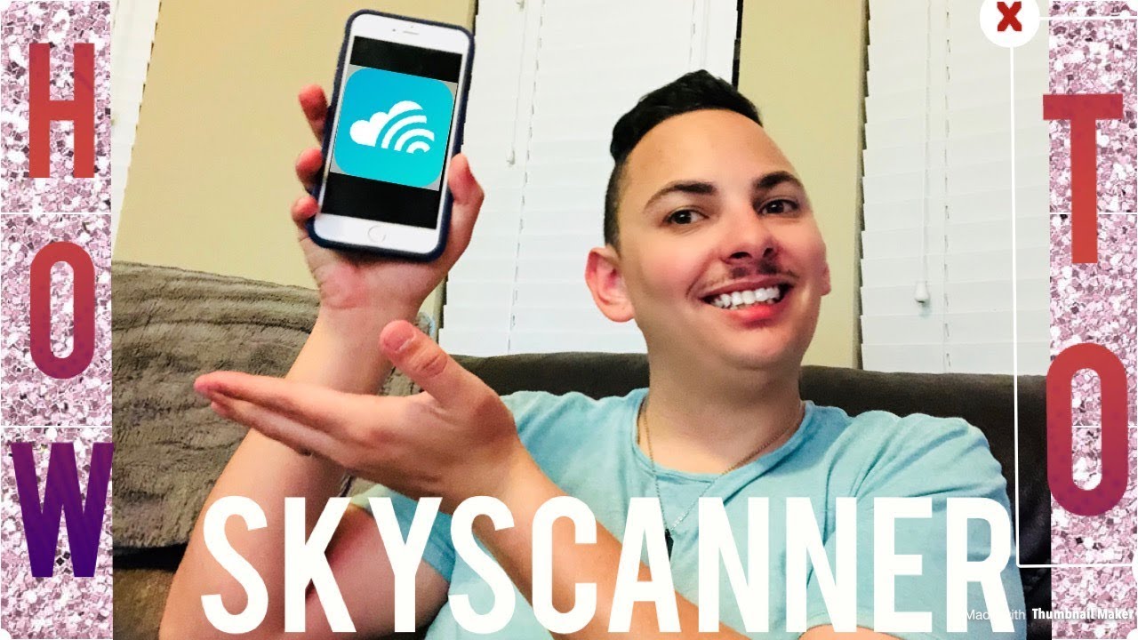 How To Use Skyscanner (The App)