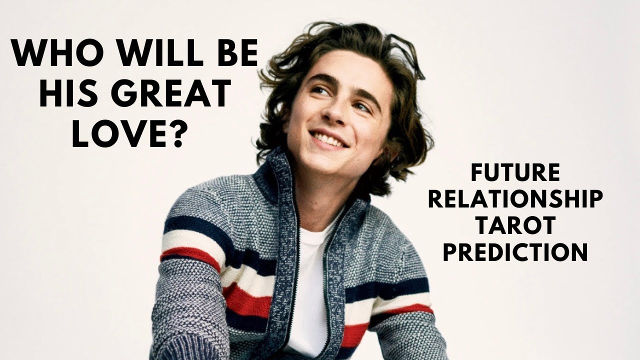 Timothee Chalamet Relationship Prediction!