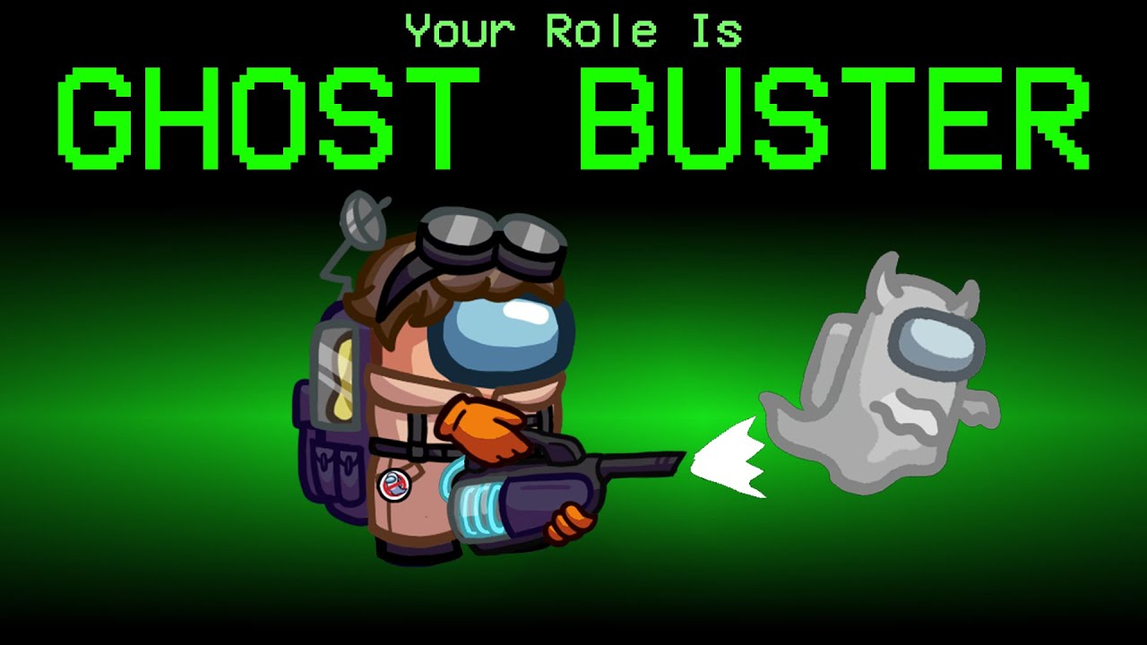 *NEW* Ghost Busters Mod In Among Us...