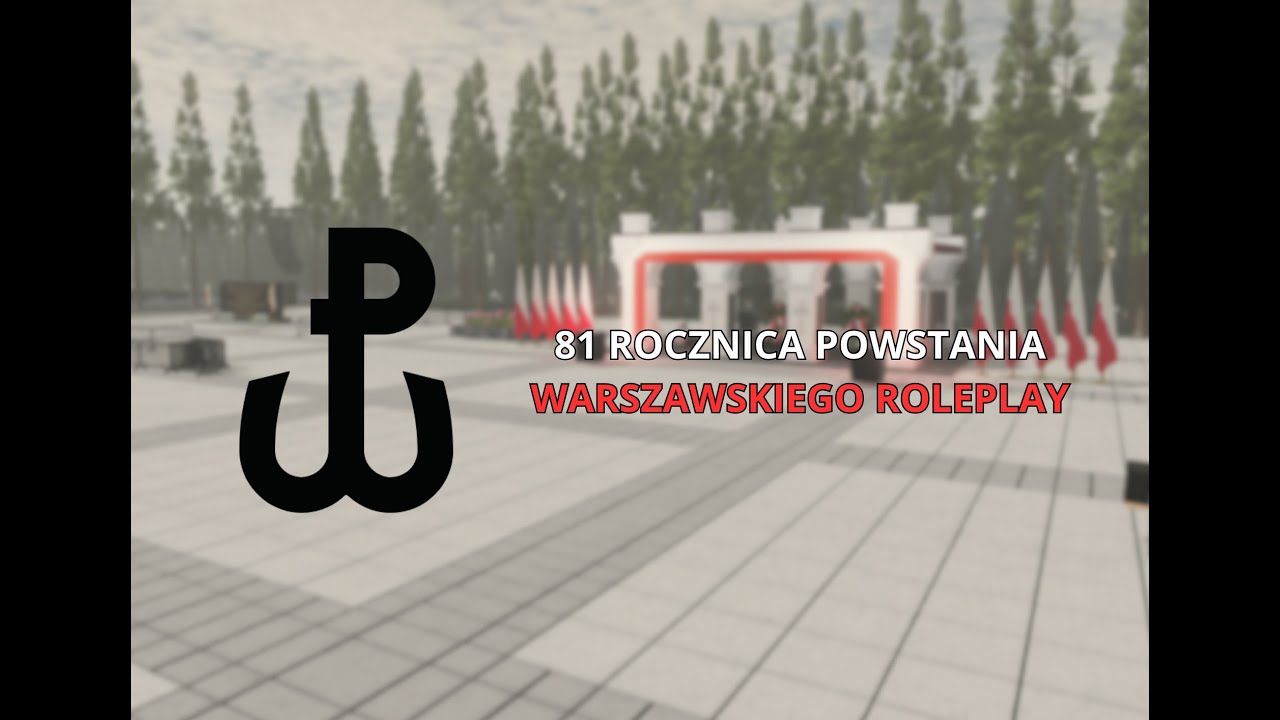 81 Rocznica Powstania Warszawskiego Roleplay