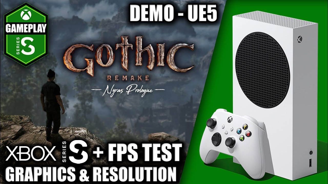 Gothic 1 Remake: Demo Version - Xbox Series S Gameplay + FPS Test