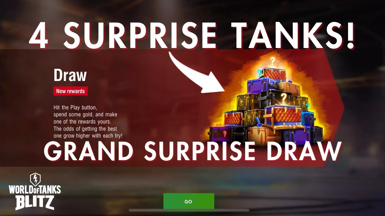 I GOT 4 Tanks ▪️ Grand Surprise Draw ▪️ WOTB