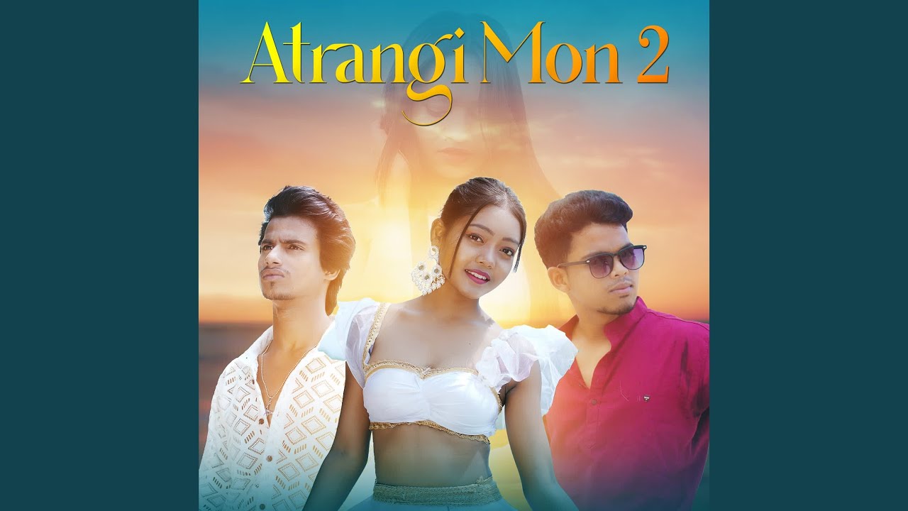 Atrangi Mon 2