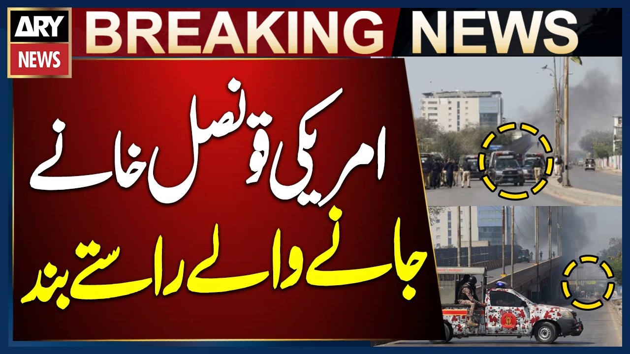 Security Alert: Routes to US Consulate in Karachi Sealed