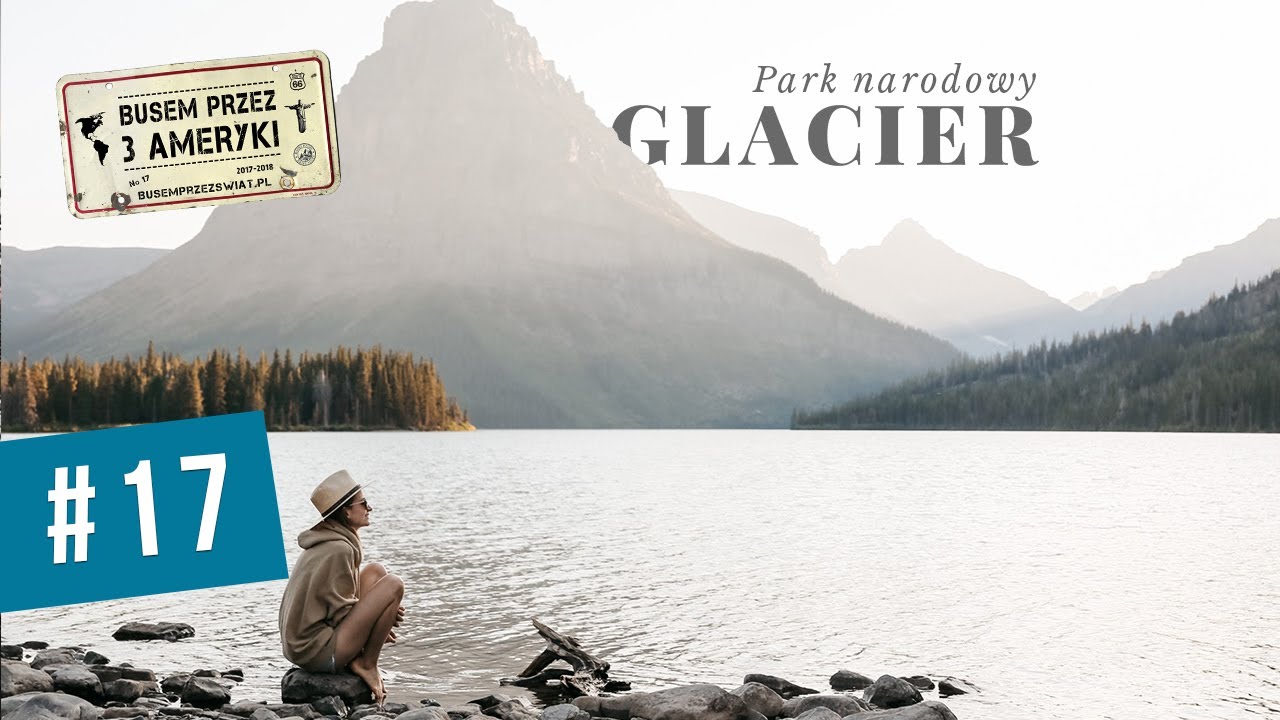 #17 Park narodowy Glacier