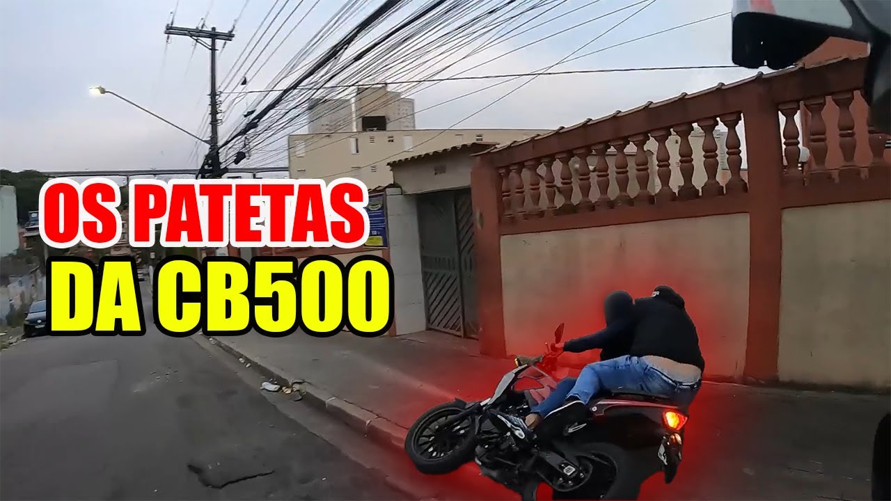 OS PATETAS DA CB500 + PERSEGUIÇÃO ALUCINANTE RENEGADE