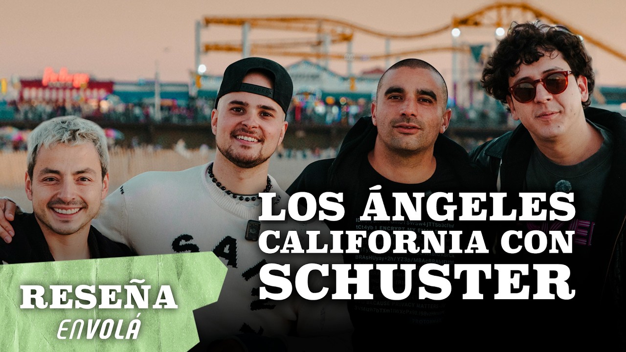 LOS &Aacute;NGELES CALIFORNIA CON SCHUSTER: FINAL DE TEMPORADA RESE&Ntilde;A EN VOL&Aacute;