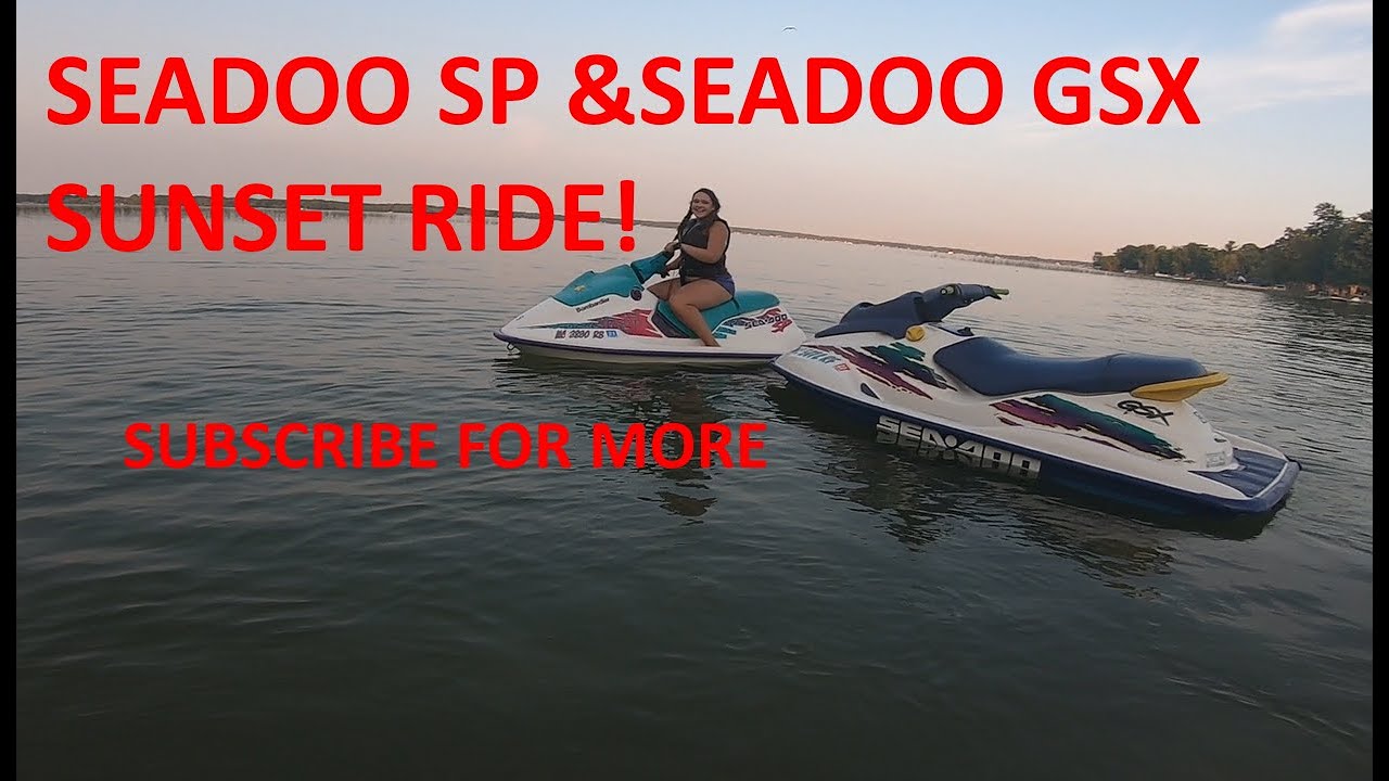 1996 SEADOO GSX AND 1995 SEADOO SP SUNSET RIDE (SUBSCRIBE)