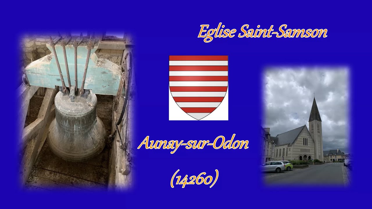 Cloches : Aunay-sur-Odon (14260), Eglise Saint-Samson - Bourdon