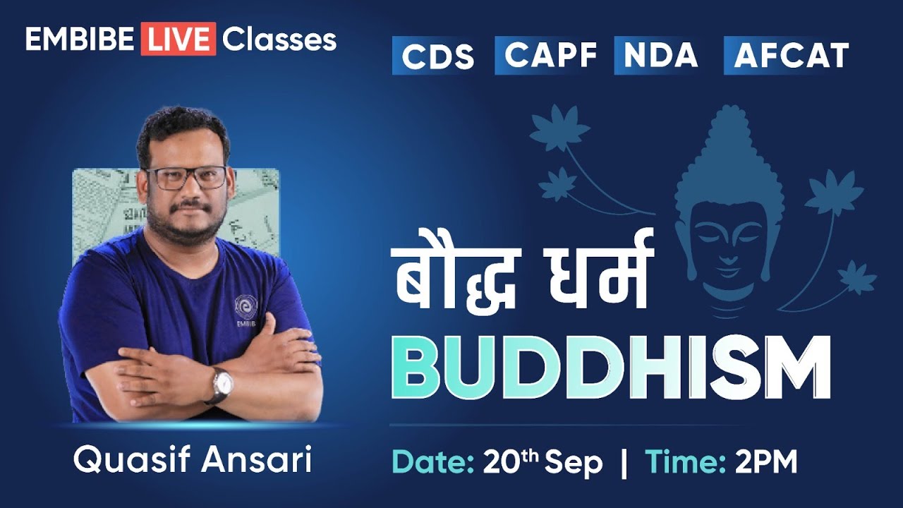 Buddhism | बुद्ध धर्म | History For CDS 2024 | CDS History Strategy | Quasif Ansari | Embibe