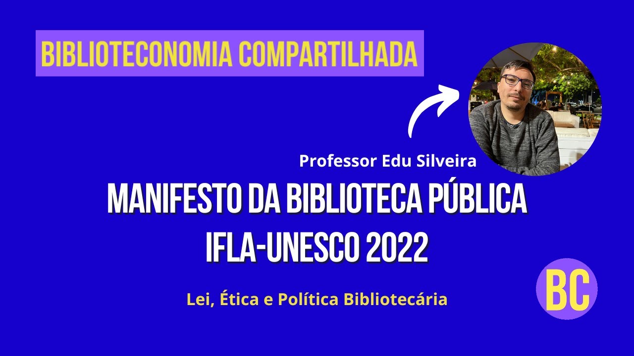 Manifesto da Biblioteca Pública IFLA-UNESCO 2022 Comentado