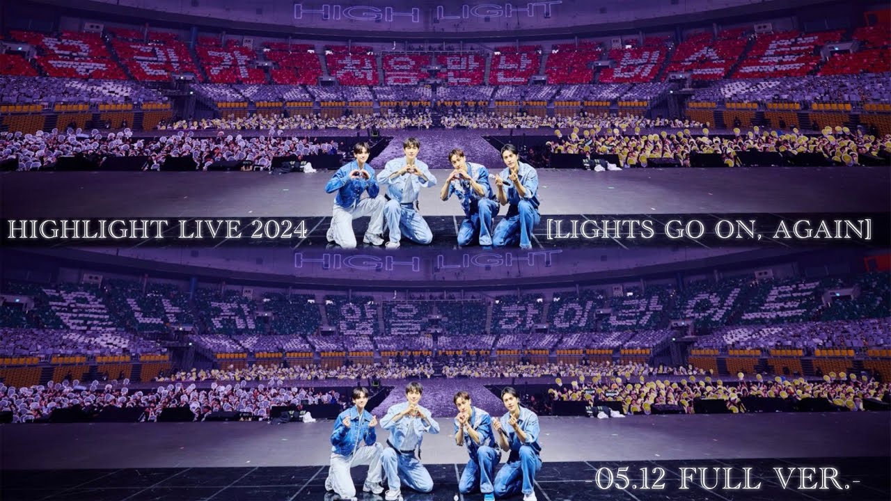 HIGHLIGHT LIVE 2024 [LIGHTS GO ON, AGAIN] | 240512 막콘 full cam. | KSPO DOME(올림픽체조경기장) 1층 5구역 12열