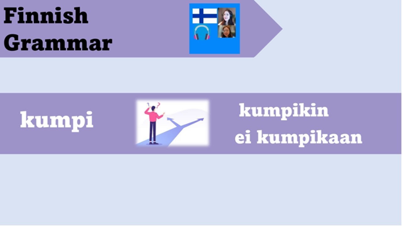 Finnish Grammar YKI B1 B2 | Kumpi, kumpikin & ei kumpikaan | Get ready for YKI test B1 B2
