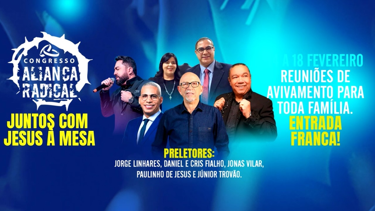 Congresso Aliança Radical | Pr. Jorge Linhares - Pr. Silmar Coelho | 14/02/2026 - Culto JVTD