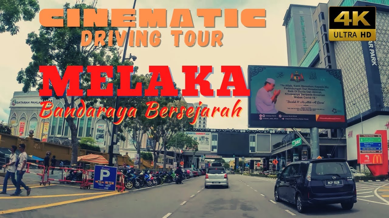 Malaysia Driving Tour | Pusing Sekitar Melaka Bandaraya Bersejarah | Indah Sepanjang Jalan