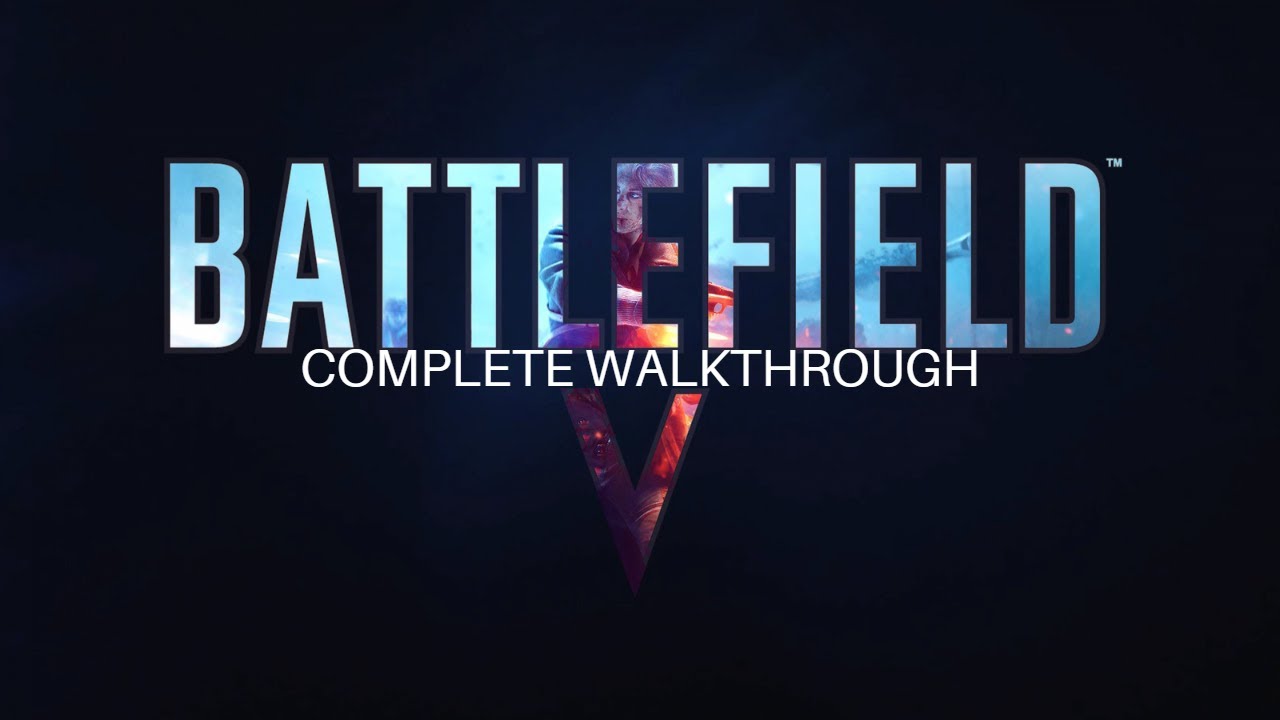 Battlefield 5 - Full Campaign Gameplay On XBOX One S