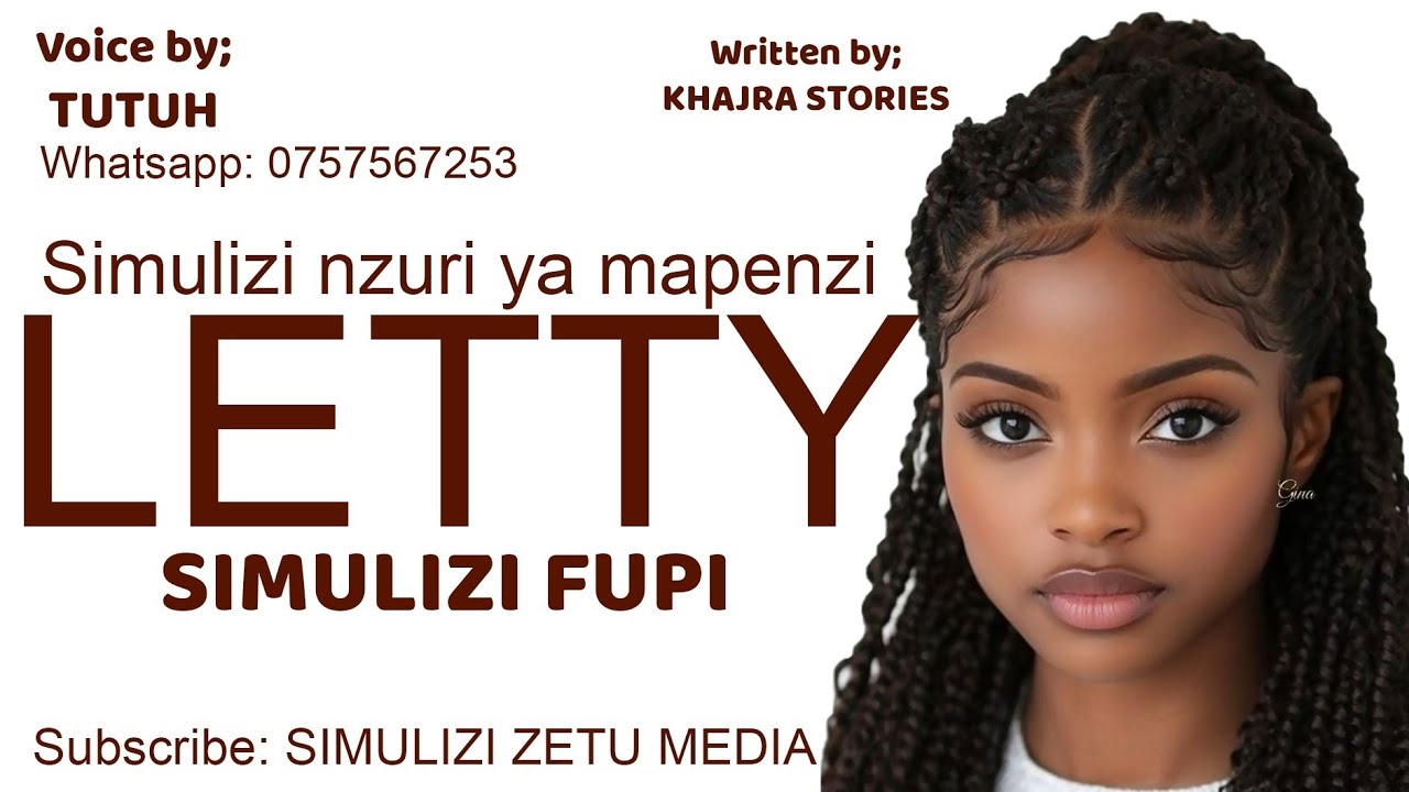 #Mpya LETTY  [ Simulizi Fupi ]