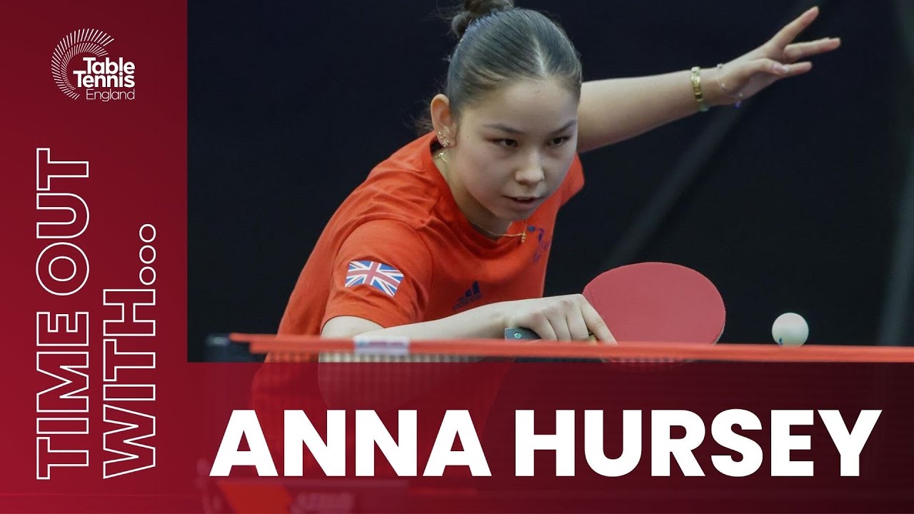 Time Out with... Anna Hursey | Table Tennis England