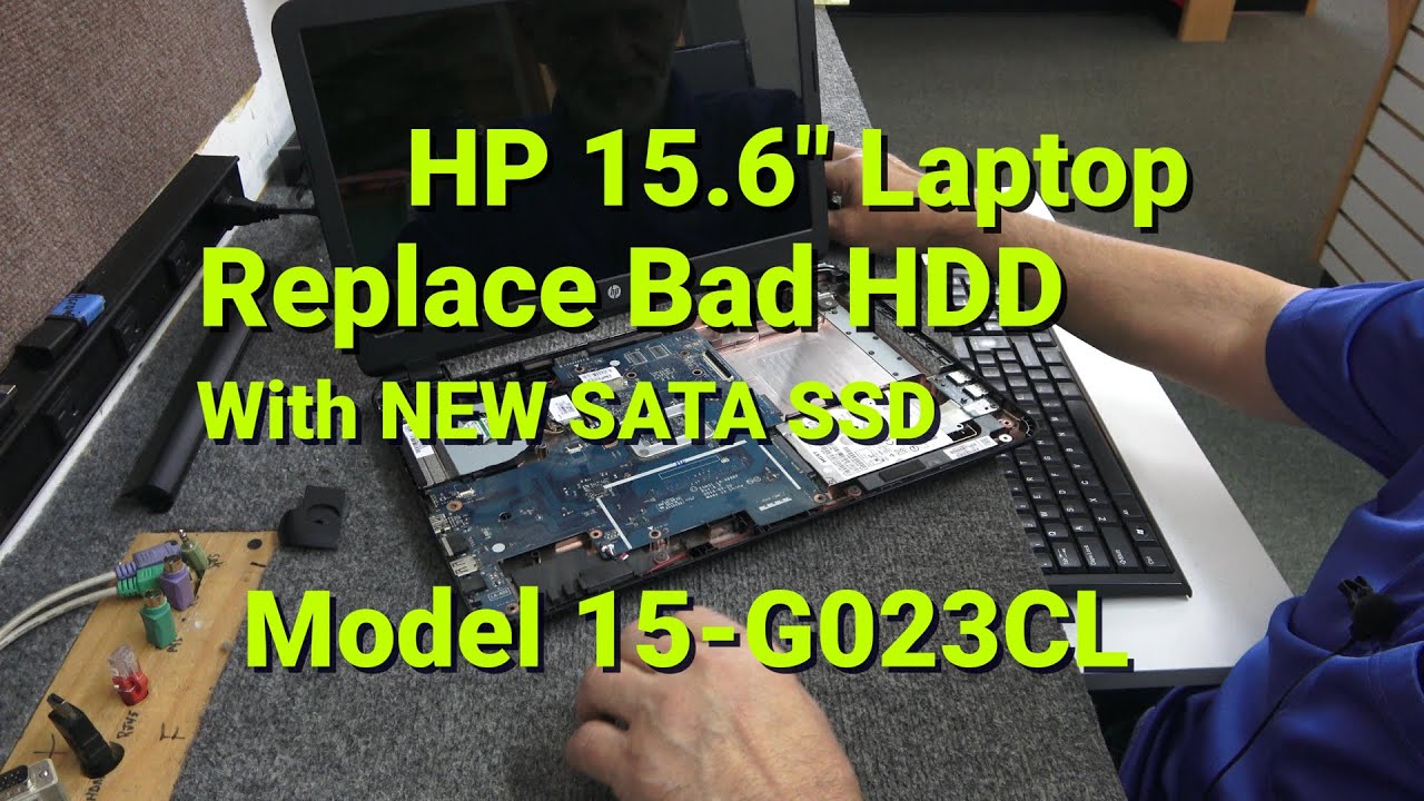 How to Remove Bad Hard Drive Replace With New SSD HP 15.6