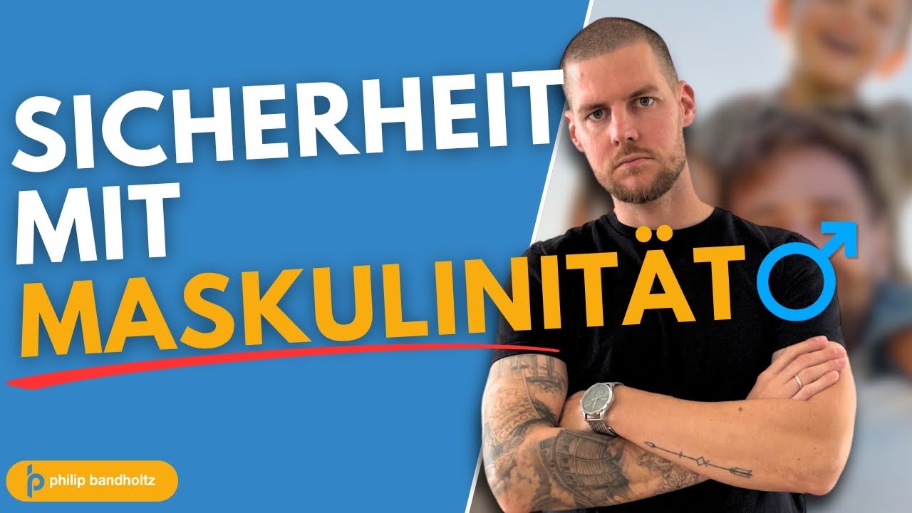 Sicherheit für meine Familie mit Maskulinität?