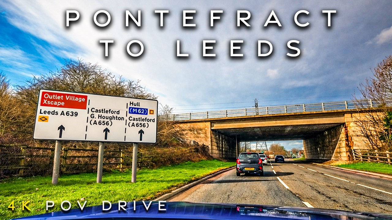 Pontefract to Leeds | 4K POV Drive via Methley & Rothwell