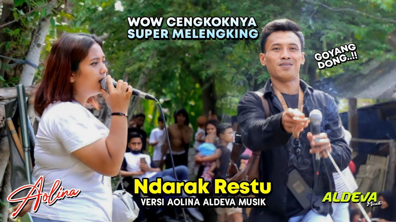 LAGU SASAK NDARAK RESTU VERSI AOLINA ALDEVA MUSIK DENGAN CENGKOK SUPER MELENGKING 2022